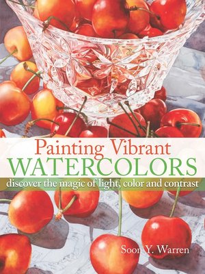cover image of Painting Vibrant Watercolors